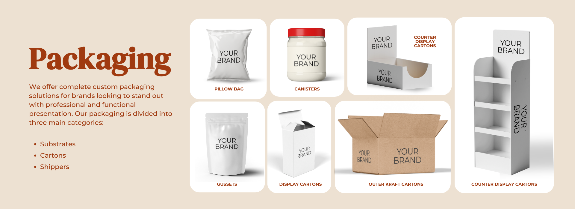 Custom packaging solutions for private label brands in Latin America. Includes pillow bags, gusseted pouches, canisters, display cartons, and kraft shipping boxes. Functional, professional options for healthy snack distributors, co-manufacturing, and export.